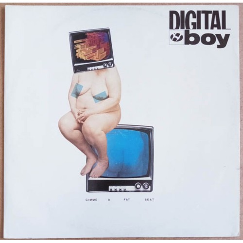 Digital boy gimme a - boy,
